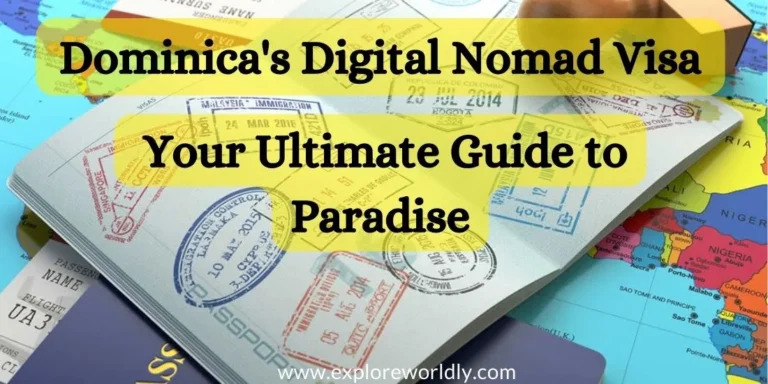 Dominica’s Digital Nomad Visa: Your Ultimate Guide to Paradise