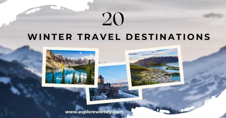 Winter Travel Destinations – Best Places to Visit