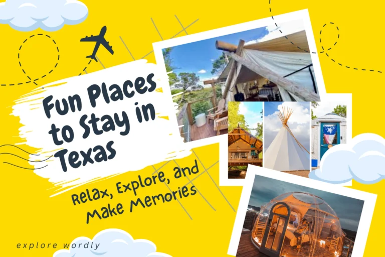 Fun Places to Stay in Texas: Relax, Explore, and Make Memories