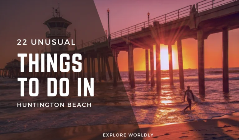 22 Unusual Things to Do in Huntington Beach, California